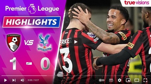 คลิปไฮไลท์  บอร์นมัธ เอเอฟซี 1 - 0 คริสตัล พาเลซ | 02.04.2024