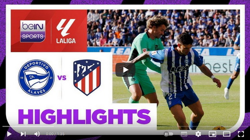 คลิปไฮไลท์  อลาเบส 2 - 0 แอตเลติโก้ มาดริด | 21.04.2024