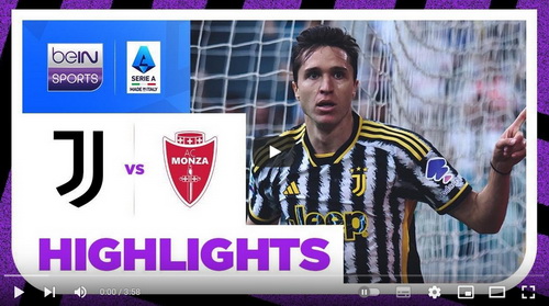 คลิปไฮไลท์  ยูเวนตุส 2 - 0 มอนซ่า 1912 | 25.05.2024