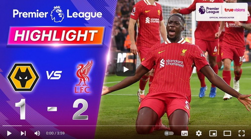 คลิปไฮไลท์  วูล์ฟแฮมป์ตัน 1 - 2 ลิเวอร์พูล | 28.09.2024