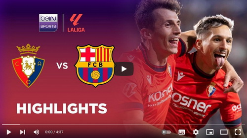 คลิปไฮไลท์  โอซาซูน่า 4 - 2 บาร์เซโลน่า | 28.09.2024