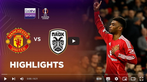คลิปไฮไลท์  แมนเชสเตอร์ ยูไนเต็ด 2 - 0 พีเอโอเค ซาโลนิก้า | 07.11.2024
