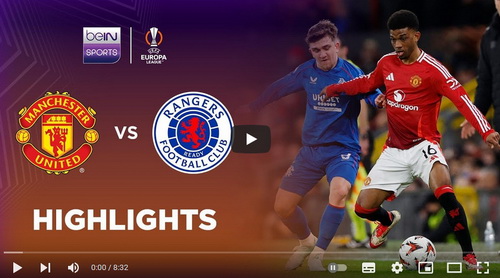 คลิปไฮไลท์  แมนเชสเตอร์ ยูไนเต็ด 2 - 1 กลาสโกว์ เรนเจอร์ส | 23.01.2025