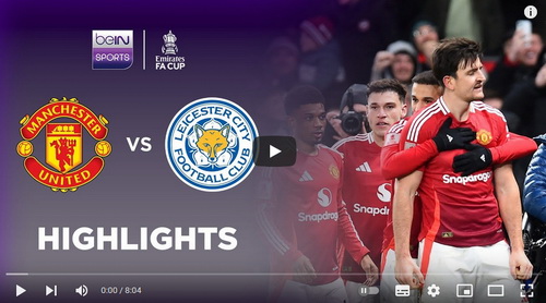 คลิปไฮไลท์ แมนเชสเตอร์ ยูไนเต็ด 2 - 1 เลสเตอร์ ซิตี้ | 07.02.2025