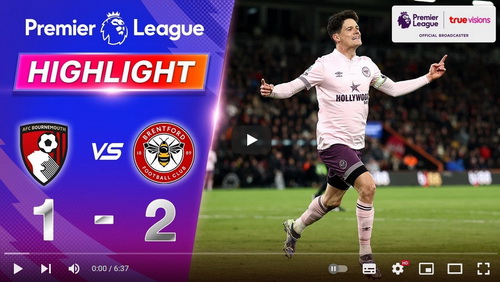 คลิปไฮไลท์  บอร์นมัธ เอเอฟซี 1 - 2 เบรนท์ฟอร์ด | 15.03.2025