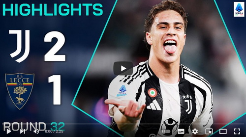 คลิปไฮไลท์  ยูเวนตุส 2 - 1 เลชเช่ | 12.04.2025
