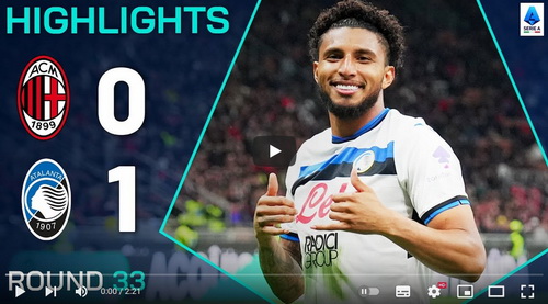 คลิปไฮไลท์  เอซี มิลาน 0 - 1 อตาลันต้า | 20.04.2025