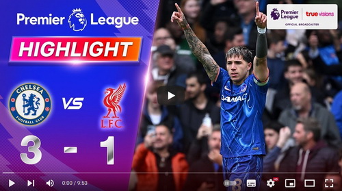 คลิปไฮไลท์  เชลซี 3 - 1 ลิเวอร์พูล | 04.05.2025