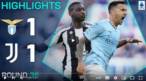 คลิปไฮไลท์  ลาซิโอ 1 - 1 ยูเวนตุส | 10.05.2025